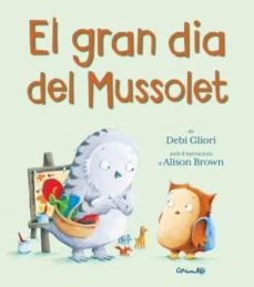 El gran dia del mussolet (edición en catalán)