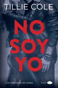 NO SOY YO (SAGA LOS VERDUGOS DE HADES 1)