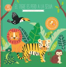 El tigre es perd a la selva (cat) (edición en catalán)