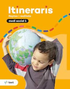 Itineraris. medi social 1º educacion primaria (edición en catalán)
