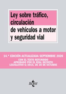 Ley sobre trafico, circulacion de vehiculos a motor y seguridad vial (14ª ed.)