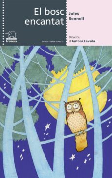El bosc encantat (edición en catalán)