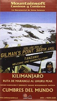 Kilimanjaro: ruta de marangu al uhuru peak: safaris ngrogoro y serengeti - masais - bosquimanos - datoga (dvd + mapa guia)