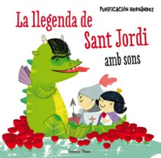 La llegenda de sant jordi. amb sons (edición en catalán)