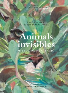 Mite, vida i extincio: animals invisibles (edición en catalán)