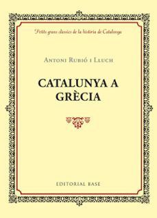 Catalunya a grecia (edición en catalán)