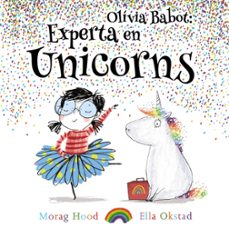 Olivia babot: experta en unicorns (edición en catalán)