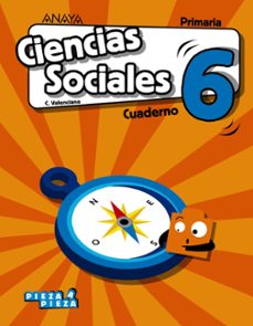 Ciencias sociales 6º primaria. cuaderno. (comunidad valenciana) pieza a pieza
