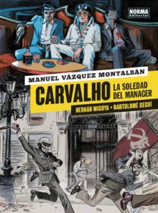 Carvalho: la soledad del manager