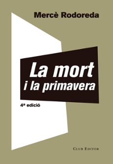 La mort i la primavera (edición en catalán)
