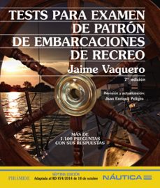 Tests para examen de patron de embarcaciones de recreo (7ª ed.)