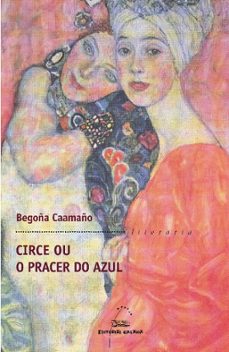 Circe ou o pracer do azul (edición en gallego)