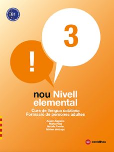 Nou nivell elemental 3. curs de llengua catalana. formaciÓ de per sones adultes (edición en catalán)