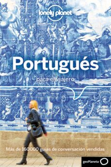PortuguÉs para el viajero (3ª ed.) (lonely planet)