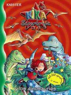 Kika superbruja y los dinosaurios (nº 16)