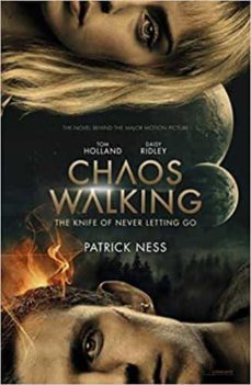 Chaos walking: book 1 the knife of never letting go : movie tie-in (edición en inglés)