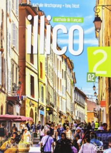 Illico 2 alumno + dvdrom (edición en francés)