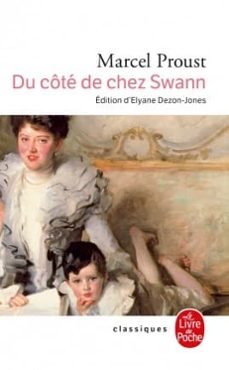 Du cote de chez swann (a la recherche du temps perdu 1) (edición en francés)