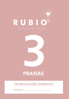 Rubio entrena tu mente 3: praxias (estimulacion cognitiva)