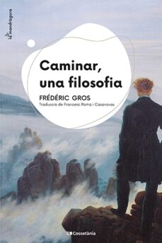 Caminar, una filosofia (edición en catalán)