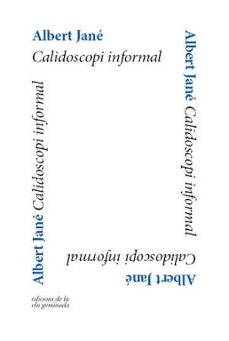 Calidoscopi informal (edición en catalán)