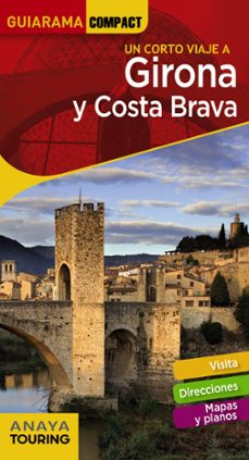 Girona y costa brava 2018 (9ª ed.) (guiarama compact)