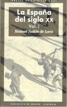 La espaÑa del siglo xx (3 vols.)