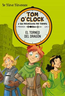 TOM O CLOCK 7. EL TORNEO DEL DRAGON