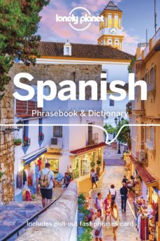 Lonely planet spanish phrasebook & dictionary 2019 (8th ed.) (edición en inglés)
