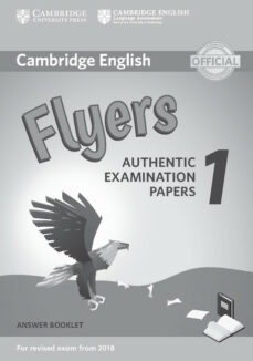 Cambridge english young learners english tests (2018 exam) flyers 1 answer booklet (edición en inglés)