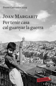 Per tenir casa cal guanyar la guerra (edición en catalán)