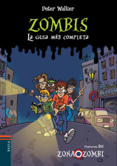 Zombis. la guia mes completa (catalan) (edición en catalán)