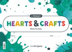Hearts & crafts white notebook ii 1º educacion primaria ed. 2018 (edición en inglés)