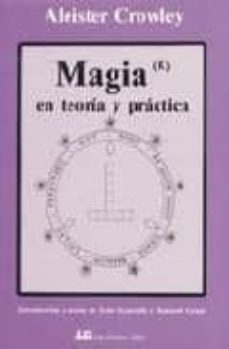 Magia en teoria y practica (2ª ed.)