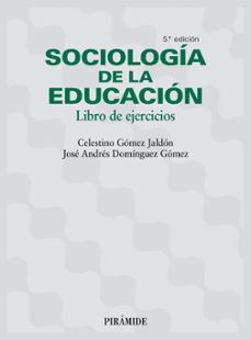 Sociologia de la educacion: libro de ejercicios (5ª ed.) (2 vols. )