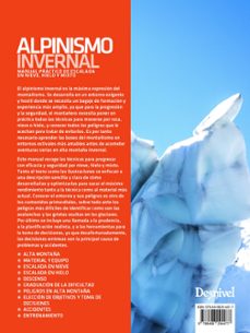 Alpinismo invernal. manual prÁctico de escalada en nieve, hielo y mixto