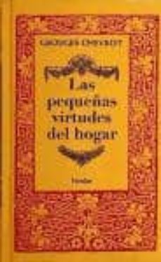 Las pequeÑas virtudes del hogar (2ª ed.)