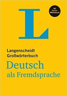 Langenscheidt grossworterbuch deutsch als fremdsprache (edición en alemán)