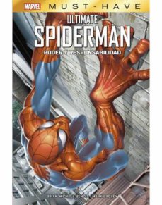 Ultimate spiderman: poder y responsabilidad must have
