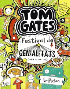 TOM GATES: FESTIVAL DE GENIALITATS (MÉS O MENYS) (edición en catalán)