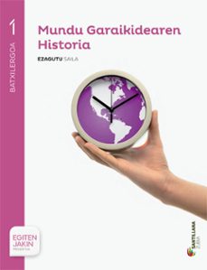 Historia mundu garaikidearen 1º batxilergoa eusk ed 2015 (edición en euskera)