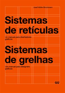 Sistemas de reticulas: un manual para diseÑadores graficos = sist emas de grelhas (ed. bilingÜe espaÑol-portugues)