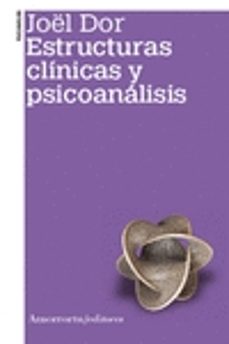 Estructuras clinicas y psicoanalisis (2ª ed.)