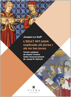 L edat mitjana explicada als joves i als no tan joves (edición en catalán)