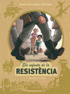 Els infants de la resistÈncia 1 (edición en catalán)