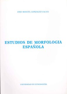 Estudio de morfologia espaÑola