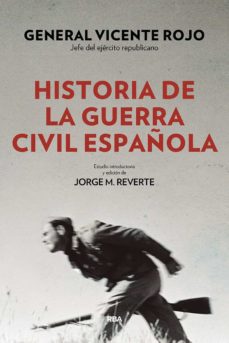Historia de la guerra civil espaÑola (2ª ed.)