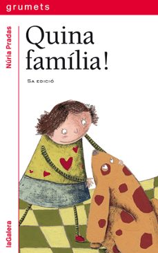 Quina familia! (edición en catalán)