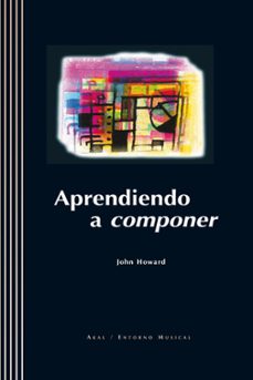 Aprendiendo a componer (incluye cd-rom)