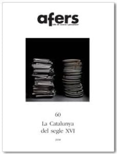 Afers 60: la catalunya del segle xvi (edición en catalán)